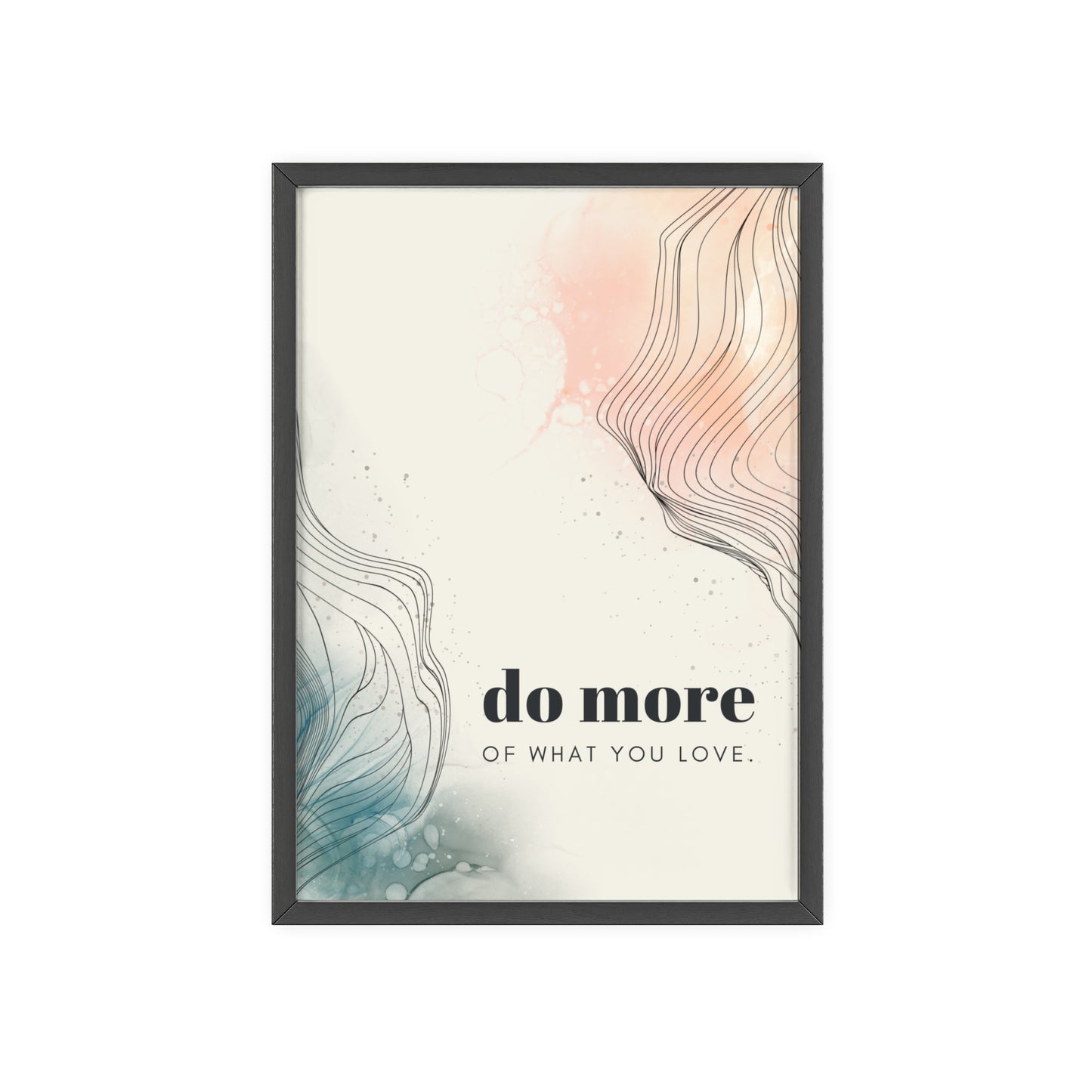 do more of what you love