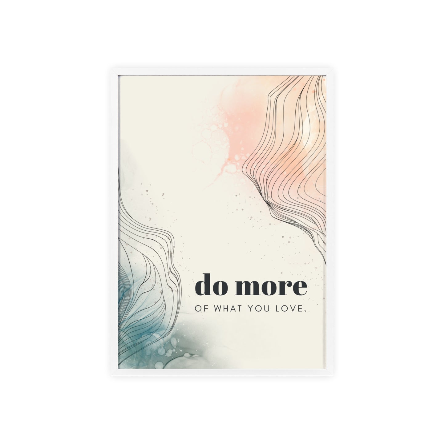 do more of what you love