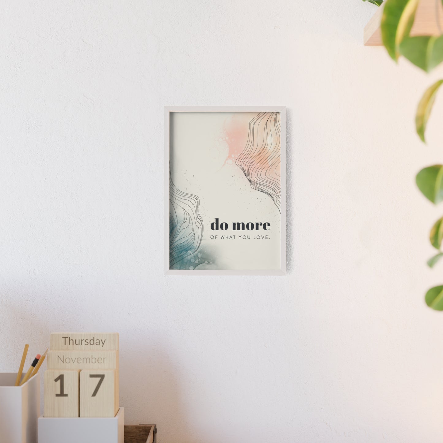 do more of what you love