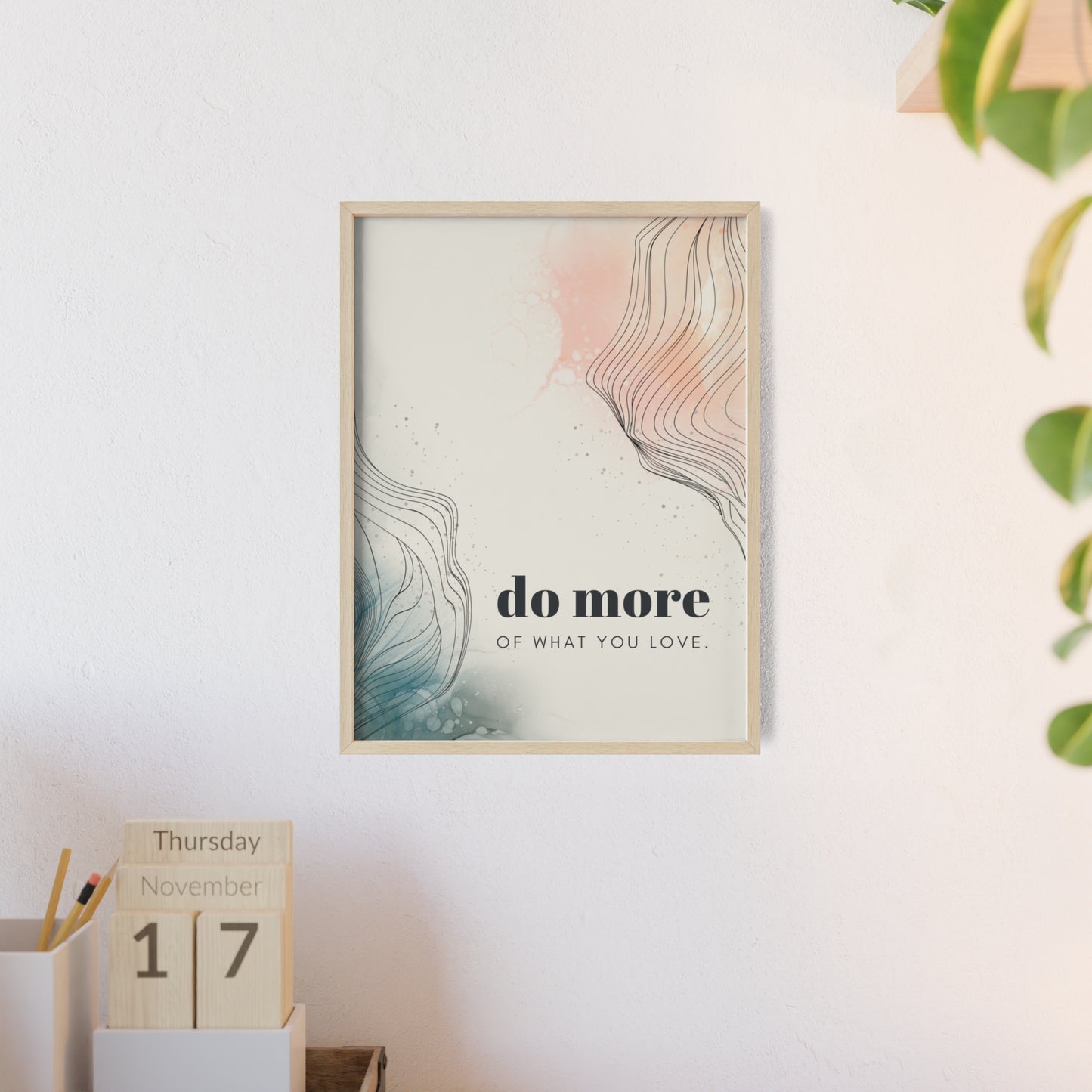 do more of what you love