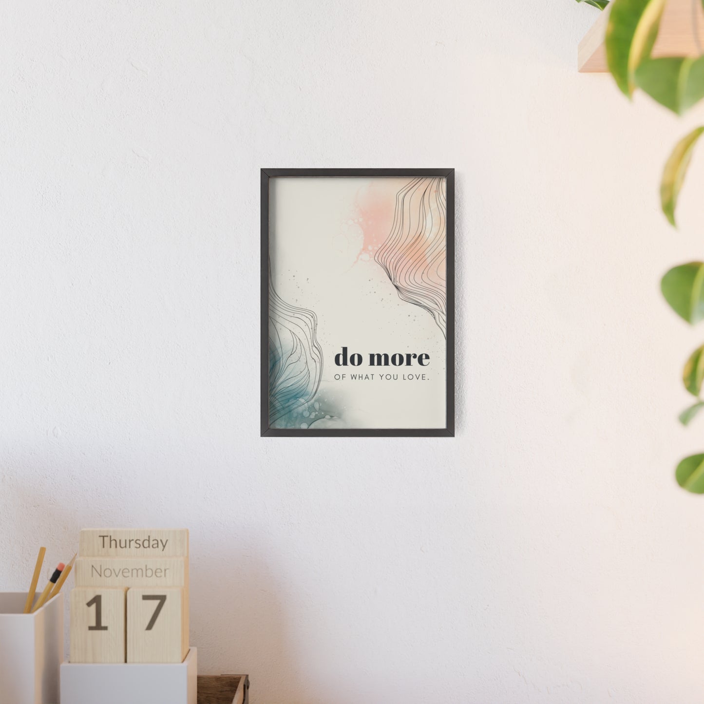 do more of what you love