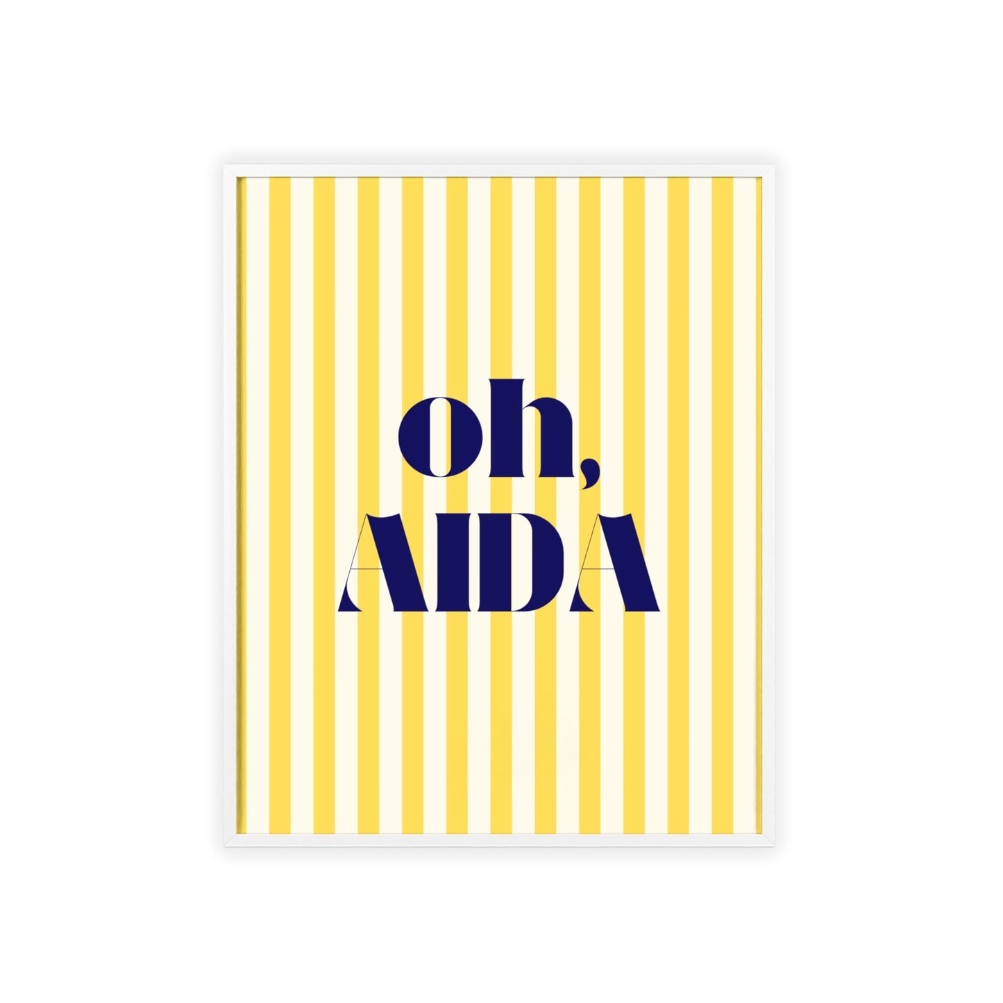 Poster with Wooden Frame - OH AIDA Yellow White Stripes
