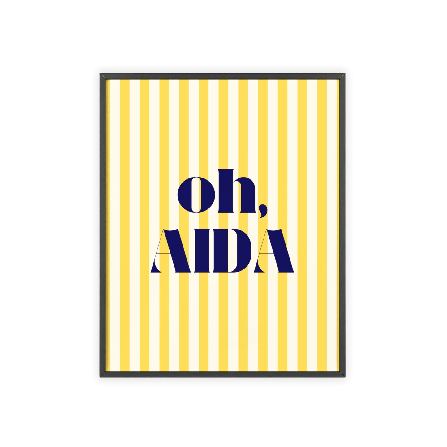 Poster with Wooden Frame - OH AIDA Yellow White Stripes