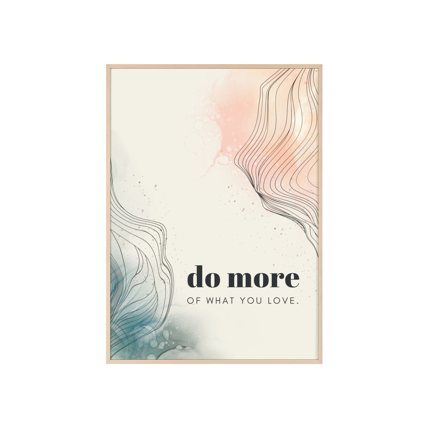 do more of what you love