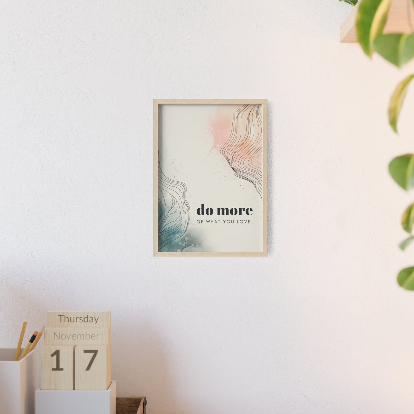 do more of what you love