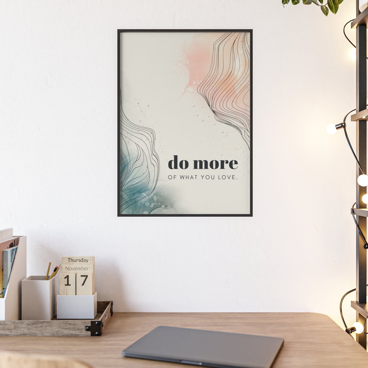 do more of what you love